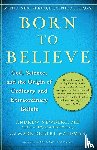 Newberg, Andrew, Waldman, Mark Robert - Born to Believe