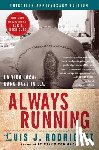 Rodriguez, Luis J. - Always Running