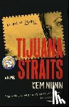 Nunn, Kem - Tijuana Straits