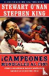 O'Nan, Stewart, King, Stephen - Campeones Mundiales Al Fin! (Faithful)