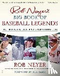 Neyer, Rob - Rob Neyer's Big Book of Baseball Legends