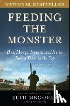 Mnookin, Seth - Feeding the Monster: How Money, Smarts, and Nerve Took a Team to the Top