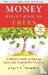 Godfrey, Neale S. - Money Doesn't Grow On Trees: A Parent's Guide To Raising Financially Responsible Children