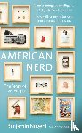 Nugent, Benjamin - Nugent, B: American Nerd