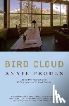 Proulx, Annie - Bird Cloud