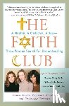 Idliby, Ranya, Oliver, Suzanne, Warner, Priscilla - The Faith Club