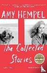 Hempel, Amy - The Collected Stories of Amy Hempel