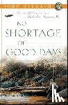 Gierach, John - No Shortage of Good Days