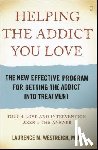 Westreich, Laurence Michael - Helping the Addict You Love