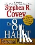 Covey, Stephen R. - 8TH HABIT PERSONAL WORKBK
