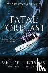 Tougias, Michael J. - Fatal Forecast