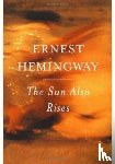 Hemingway, Ernest - The Sun Also Rises