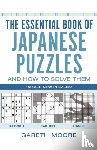 Moore, Gareth - The Essential Book of Japanese Puzzles and How to Solve Them