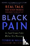 Williams, Terrie M. - Black Pain