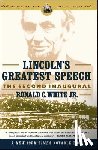 White, Ronald C. - Lincoln's Greatest Speech