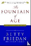 Friedan, Betty - Fountain of Age