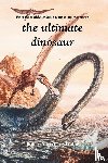 Silverberg, Roberg - The Ultimate Dinosaur