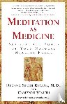 Cameron Stauth, Dharma Singh, M.D. Khalsa - Meditation As Medicine