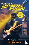 Rauch, Earl Mac - The Adventures of Buckaroo Banzai