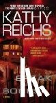Reichs, Kathy - BREAK NO BONES