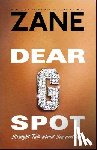 Zane - Dear G-spot