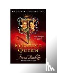 Buckley, Fiona - The Fugitive Queen