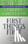 Covey, Stephen R. - First Things First
