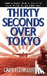 Lawson, Ted W. - Thirty Seconds Over Tokyo