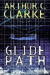 Clarke, Arthur C - Glide Path