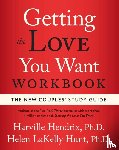 Hendrix, Harville, Hunt, Helen LaKelly - Getting the Love You Want Workbook