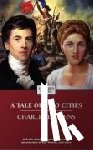Dickens, Charles - A Tale Of Two Cities: Enriched Classic