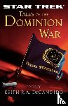 Keith R. A. DeCandido - Tales of the Dominion War