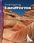 Van Gorp, Lynn - Investigating Landforms