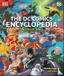 Manning, Matt, Wiacek, Stephen, Scott, Melanie, Jones, Nick - The DC Comics Encyclopedia
