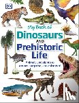 Lomax, Dean R. - My Book of Dinosaurs and Prehistoric Life
