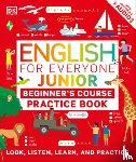 DK - English for Everyone Junior Beginner's Course Practice Book