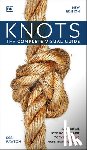 DK - Knots: The Complete Visual Guide