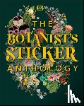 DK - Botanist's Sticker Anthology