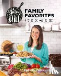 Farnsworth, Rachel - The Stay at Home Chef Family Favorites Cookbook