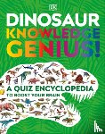 DK - Dinosaur Knowledge Genius: A Quiz Encyclopedia to Boost Your Brain