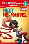 Afram, Pamela - DK Super Readers Level 3 Marvel Meet Ms. Marvel