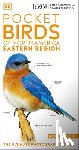 DK - Amnh Pocket Birds of North America Eastern Region