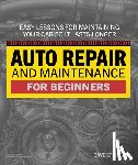 Stribling, Dave - Auto Repair & Maintenance for Beginners