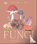 Boddy, Lynne - Fungi: Discover the Science and Secrets Behind the World of Mushrooms