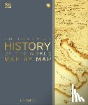 Dk - Dk: History of the World Map by Map