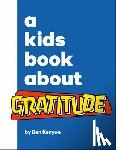 Kenyon, Ben - A Kids Book about Gratitude