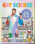 Anderson, Rob - Gay Science