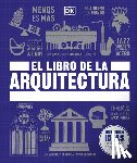 DK - El Libro de la Arquitectura (the Architecture Book)