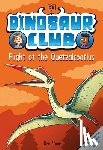 Stone, Rex - Dinosaur Club: Flight of the Quetzalcoatlus