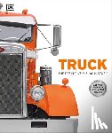 DK - Truck: The Definitive Visual History